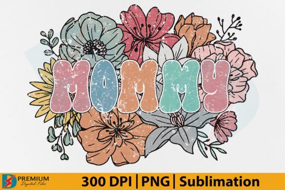 Download Retro Mommy PNG, Floral Flower Mom Gift - Premium Resources