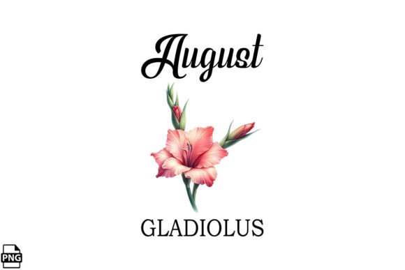 Download Birth Month August Gladiolus Flower - August Collection